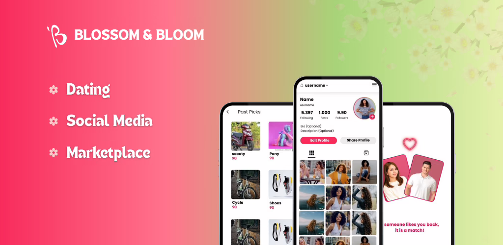 Social Marketplace and Dating Platform Blossom Bloom